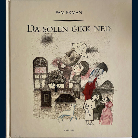 Ekman, Fam: Da solen gikk ned