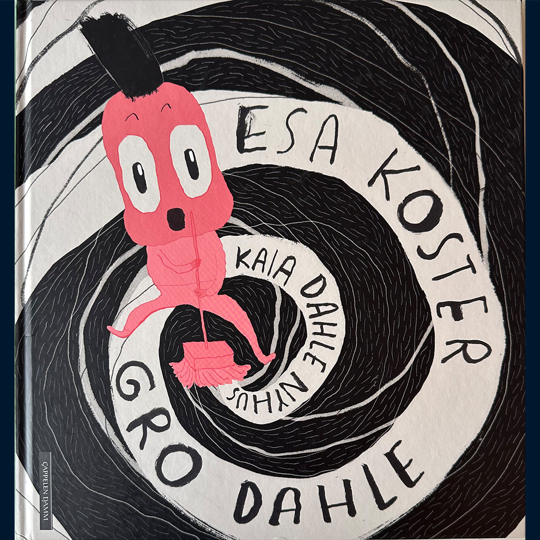 Dahle, Gro: Esa koster